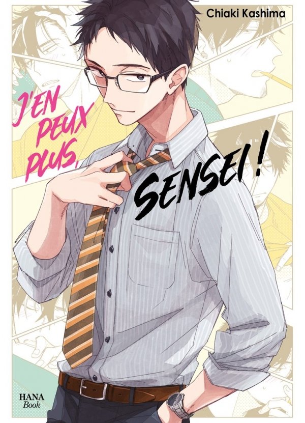 J'en peux plus Sensei ! - Tome 1 - Yaoi - Hana