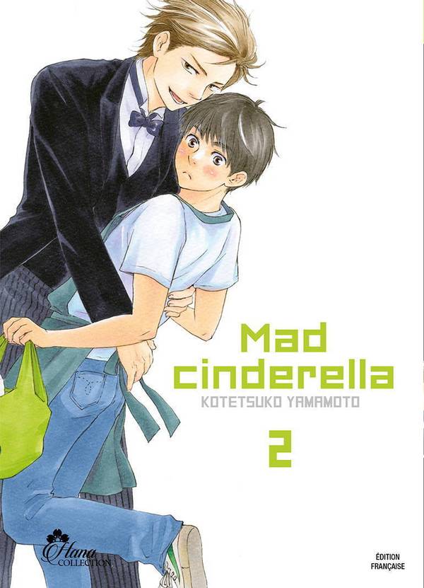 Mad Cinderella - Tome 02 - Yaoi - Hana Collection