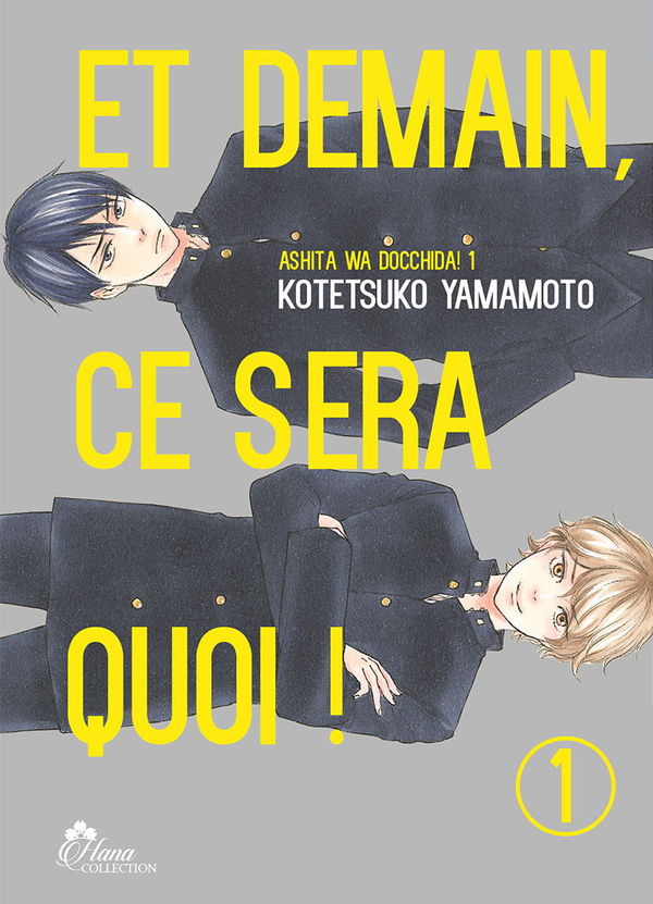 Et demain ce sera quoi ! - Tome 01 - Yaoi - Hana