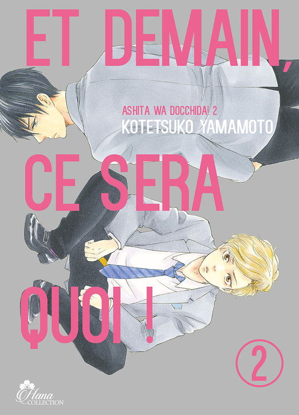 Et demain ce sera quoi ! - Tome 02 - Yaoi - Hana