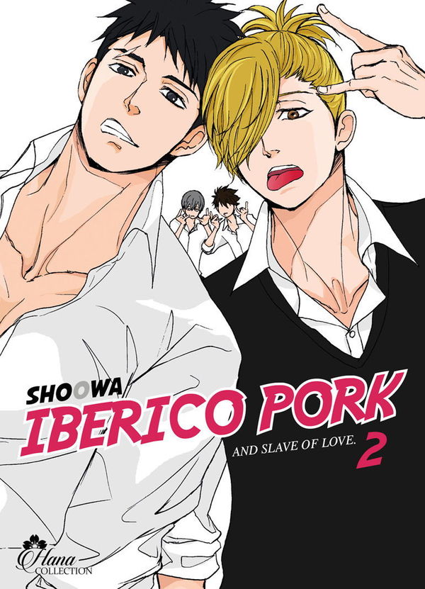 Iberico Pork and slave love - Tome 02 - Yaoi - Hana