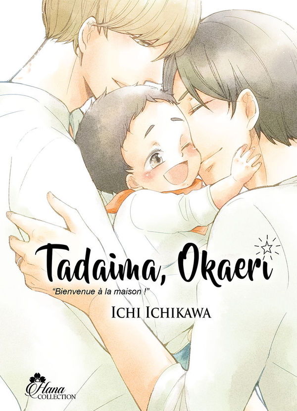 Tadaima Okaeri - Tome 01 - Yaoi - Hana Collection