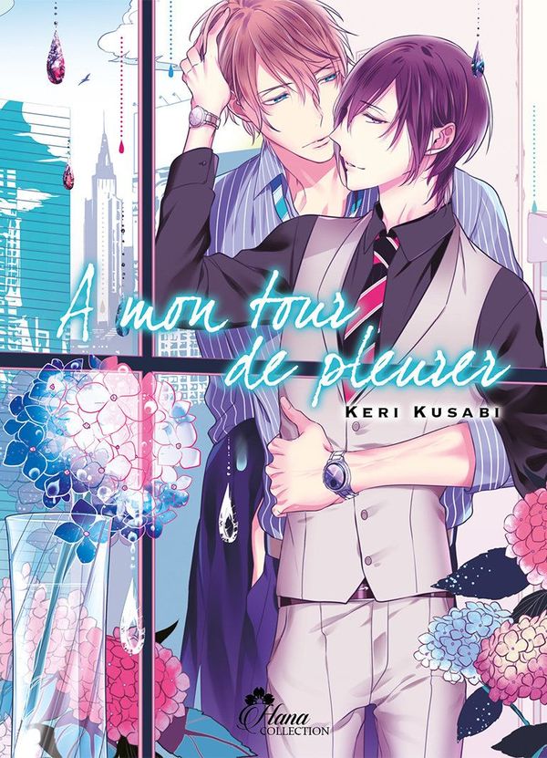 A mon tour de pleurer - Yaoi - Hana Collection