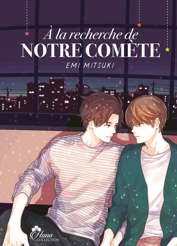 À la recherche de notre Comète - Yaoi - Hana