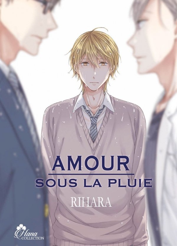 Amour sous la pluie - Yaoi - Hana Collection