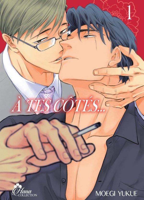À tes côtés... - Tome 1 - Yaoi - Hana