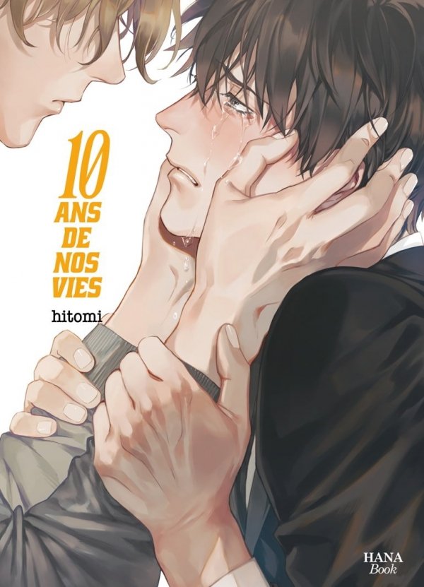 10 ans de nos vies - Yaoi - Hana Book