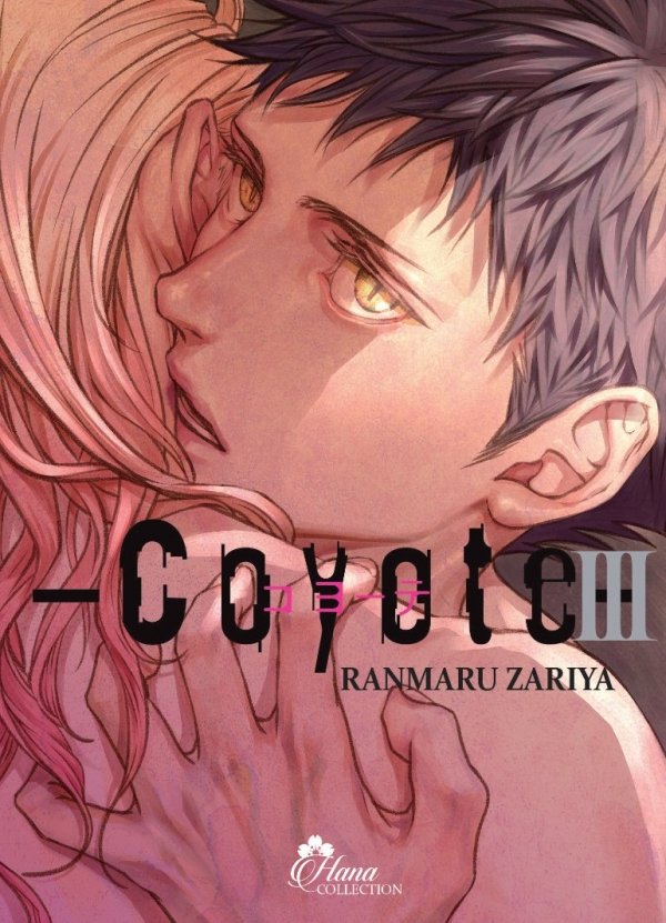 Coyote - Tome 3 - Yaoi - Hana Collection