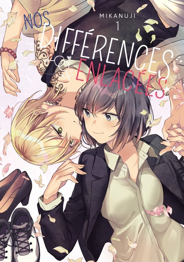 Nos différences enlacées - Tome 01