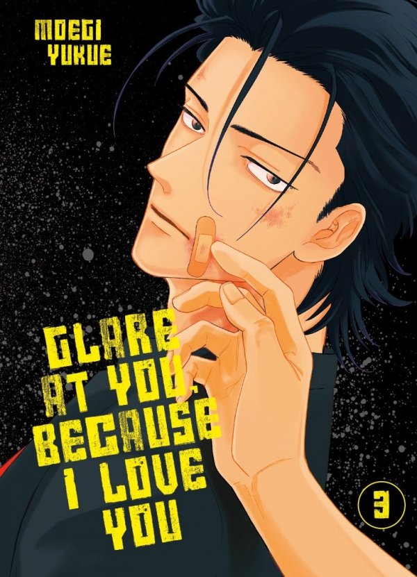 Glare at you, because I love you - Tome 03 - Yaoi