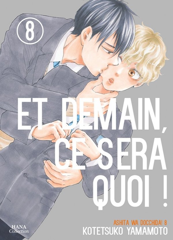 Et demain ce sera quoi ! - Tome 8 - Yaoi - Hana