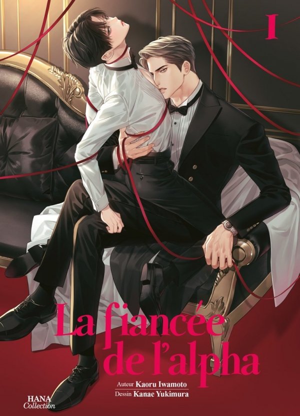 La fiancée de l'Alpha - Tome 1 - Yaoi - Hana