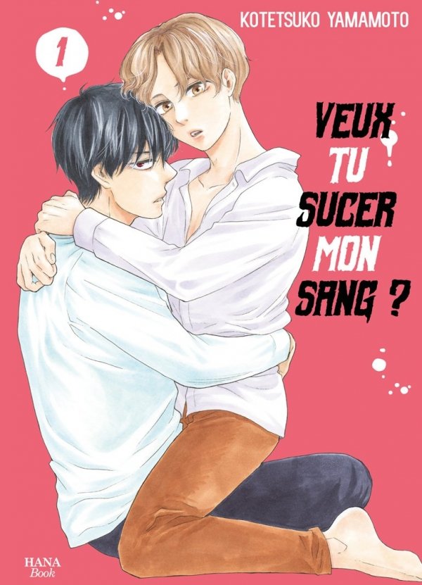 Veux tu sucer mon sang ? - Tome 01 - Yaoi - Hana Book