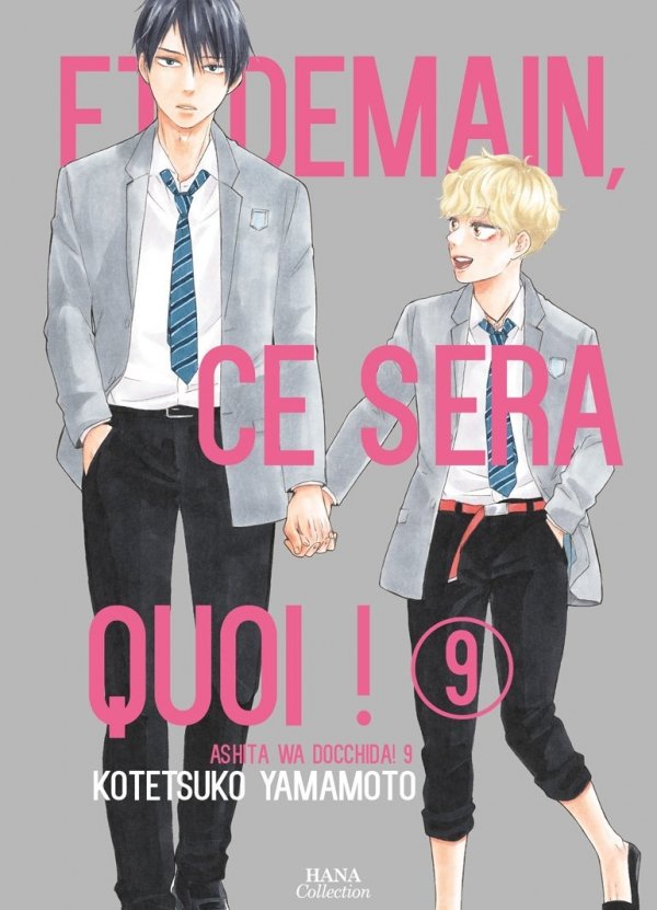 Et demain ce sera quoi ! - Tome 09 - Yaoi - Hana