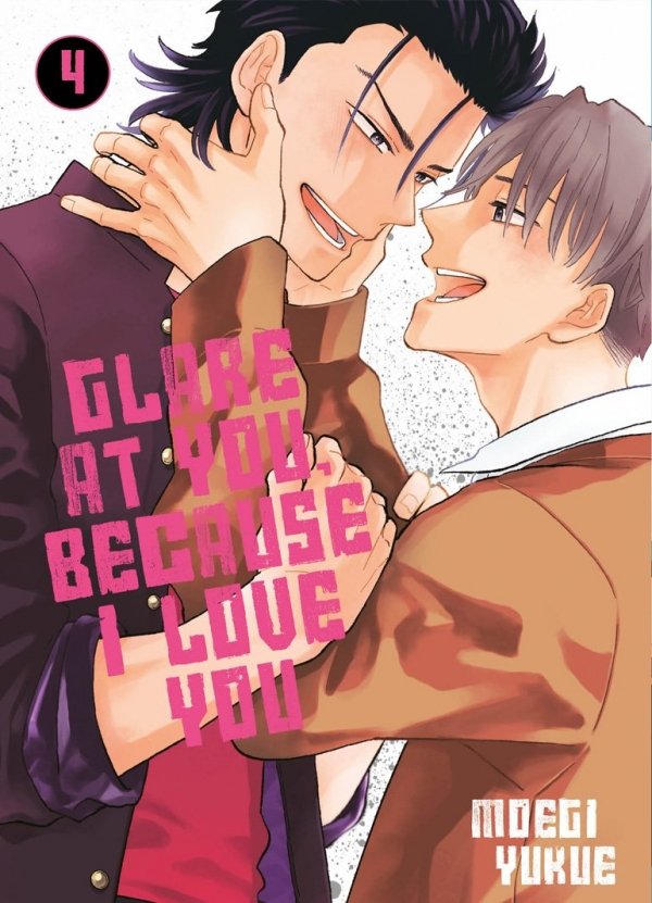 Glare at you, because I love you - Tome 04 - Yaoi