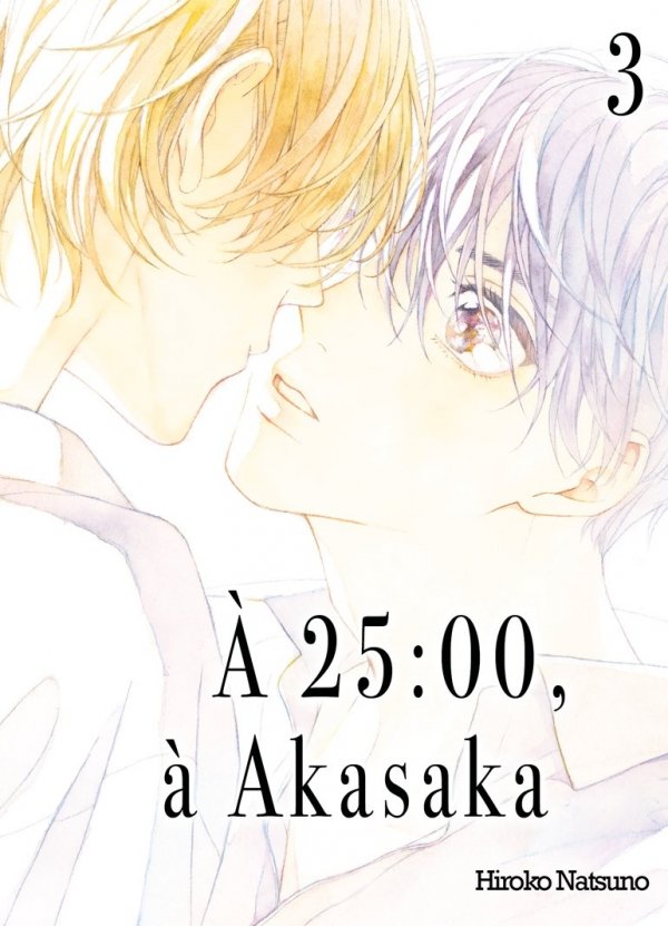 À 25 h, à Akasaka - Tome 03 - Yaoi - Hana Collection