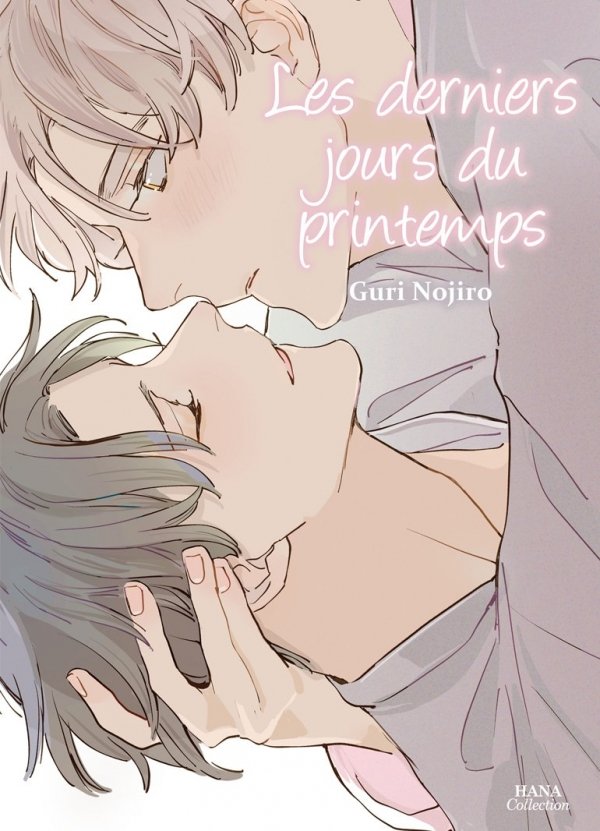 Les derniers jours du printemps - Yaoi - Hana Book