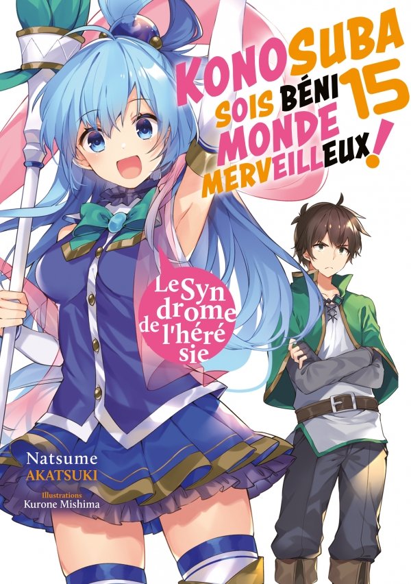 Konosuba : Sois béni monde merveilleux ! - Tome 15 (Light Novel)
