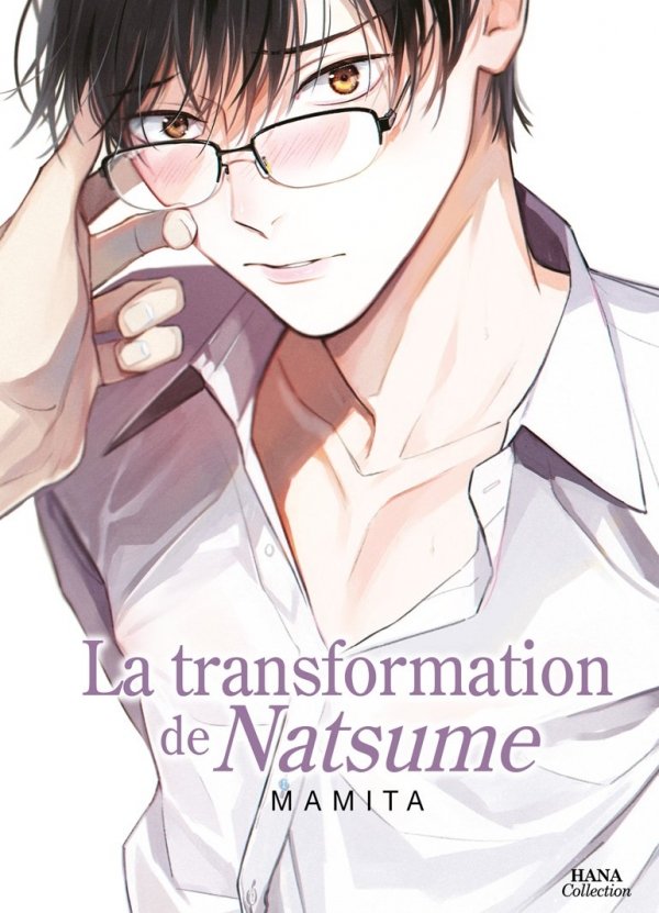 La transformation de Natsume - Yaoi - Hana Collection