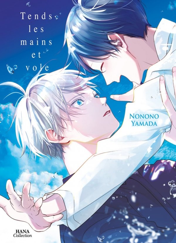 Tends les mains et vole - Yaoi - Hana Collection