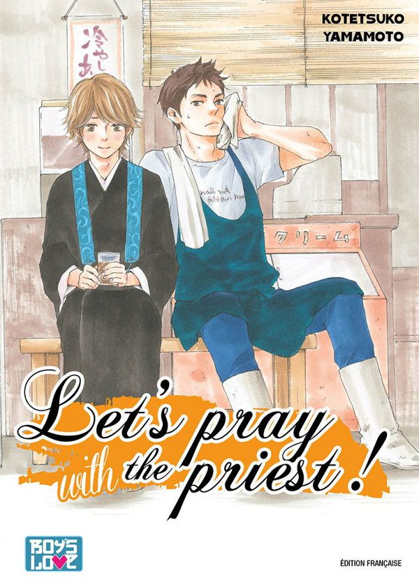 Let's pray with the priest - Tome 01 - Yaoi