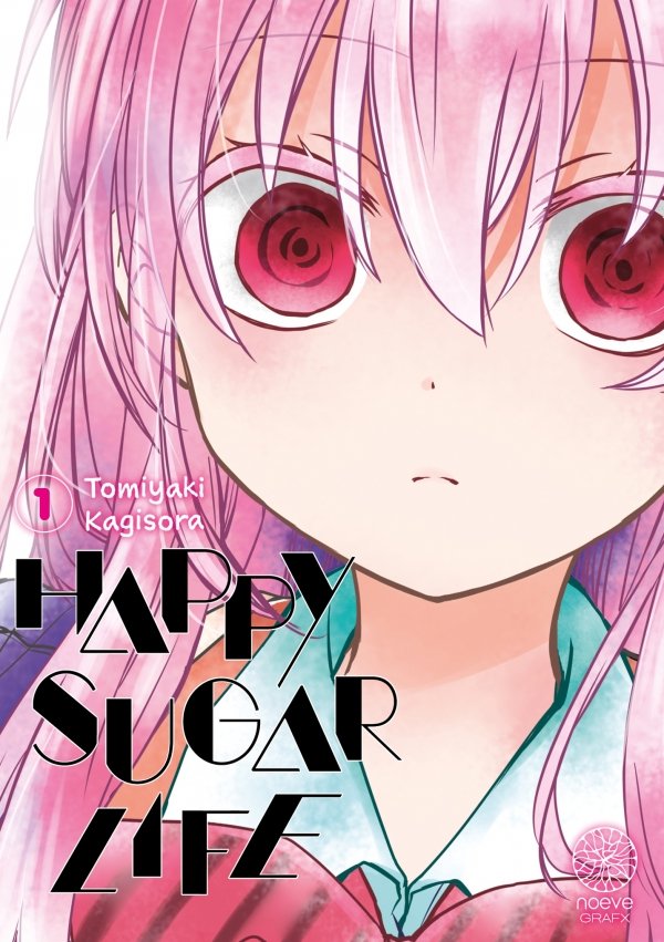 Happy Sugar Life - Tome 01