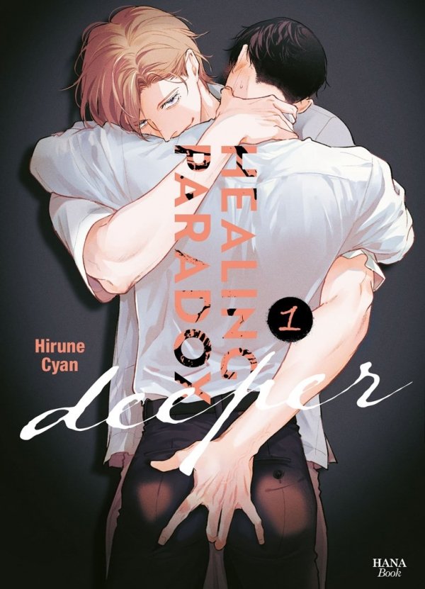 Healing Paradox Deeper - Tome 01 - Yaoi - Hana Book