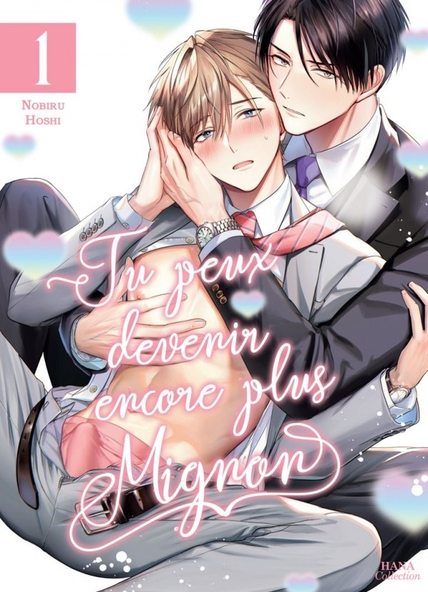 Tu peux devenir encore plus mignon - T01 - Yaoi - Hana