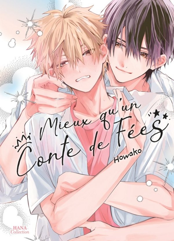 Mieux qu'un conte de fées ! - Yaoi - Hana Collection