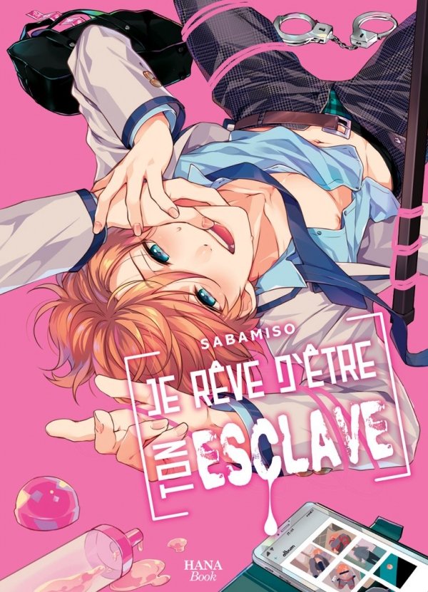 Je rêve d'être ton esclave - Yaoi - Hana Book