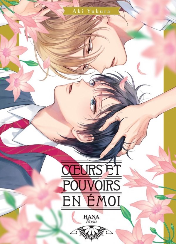 Coeurs et pouvoirs en émoi - Yaoi - Hana Book