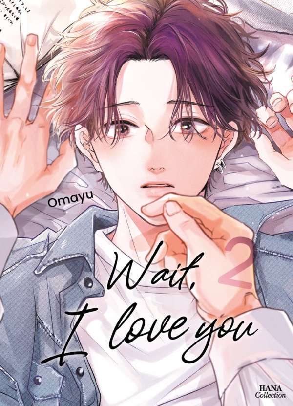 Wait, I Love You - Tome 02 - Yaoi - Hana